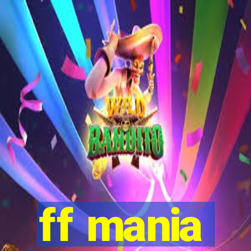 ff mania